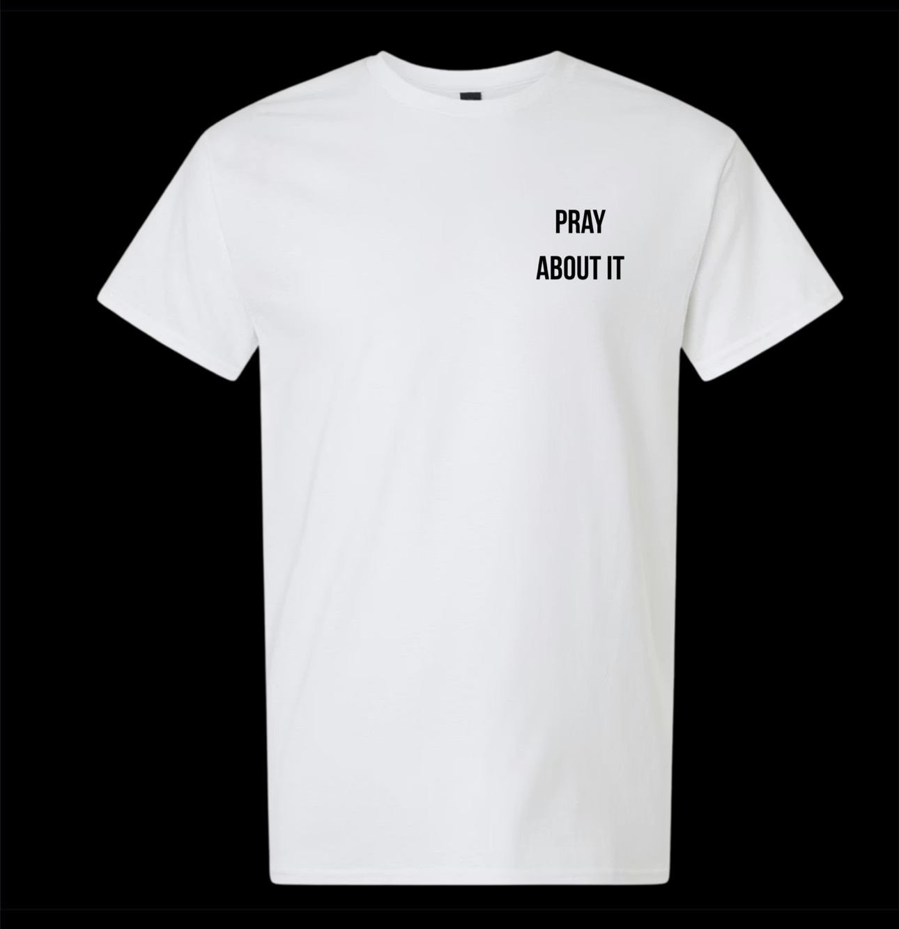 Pray About It Tee — White
